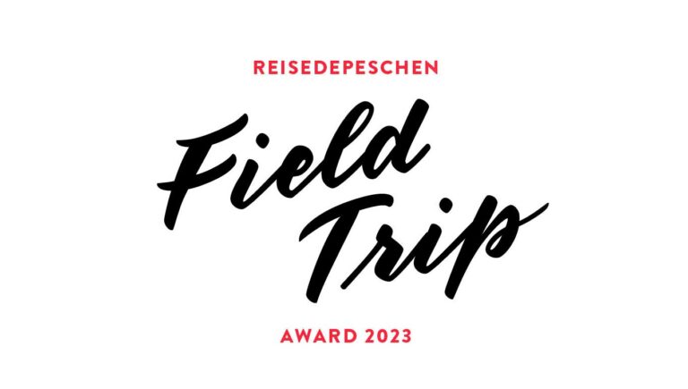 De grote schrijfwedstrijd voor reizigers – Reisedepeschen Field Trip Award Reisebericht – Reisedepeschen